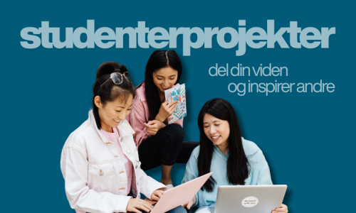 Tre unge kvinder der arbejder sammen på to bærbare computere på en mørkeblå baggrund med en lyseblå tekst der lyder "Studenterprojekter - del din viden og inspirer andre"